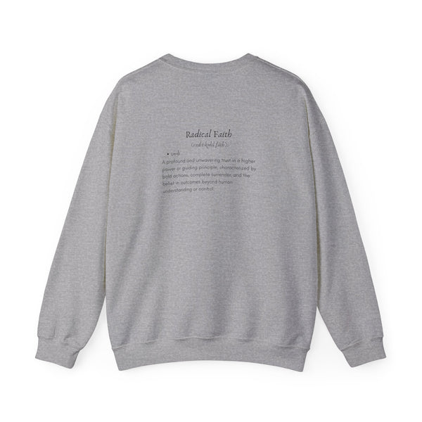 "Radical Faith" Crewneck Sweatshirt