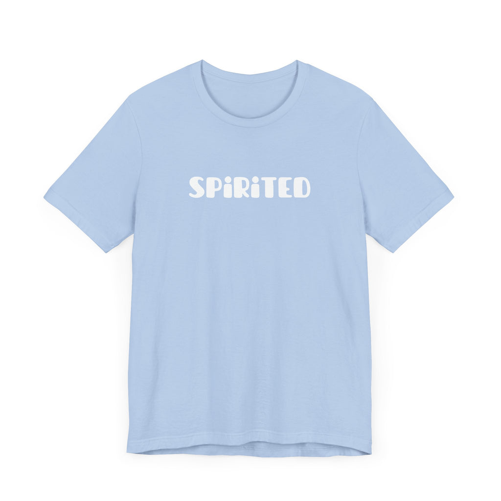 "Spirited" - Unisex Jersey T-Shirt